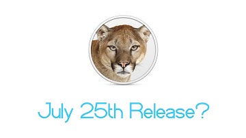 Mac OSX Mountain Lion To Be Release July 25th?