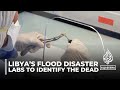 Libya floods aftermath: Mobile labs to identify the dead