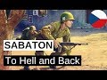 SABATON - To Hell and Back (Do pekla a zpět) CZ text