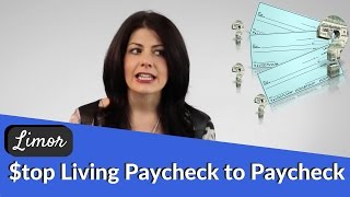 HOW TO STOP LIVING PAYCHECK TO PAYCHECK | Financially Fabulous with Limor