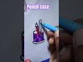 #shorts # how to draw pencil case #youtubeshorts #shortsvideo #art #pencil #sketch