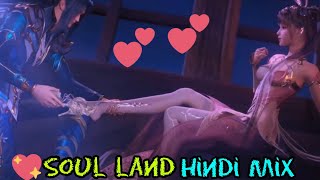 Soul Land | Tang Sang💕Xi Wu | Korean mix Hindi song | Korean Hindi mix #anime #hindiexplained