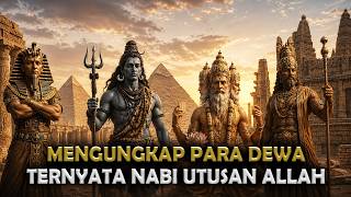 TERBUKTI ! INILAH SOSOK PARA DEWA YANG TERNYATA PARA NABI UTUSAN ALLAH - Sejarah Islam