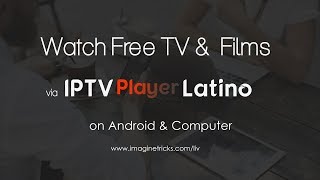 IPTV PLAYER LATINO for PC & Android Stream Free Channels, TV Shows, Films ᴴᴰ