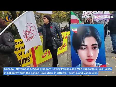 Ottawa, Toronto & Vancouver—Nov 4, 2023: MEK Supporters Rallies in Support of the Iran Revolution.