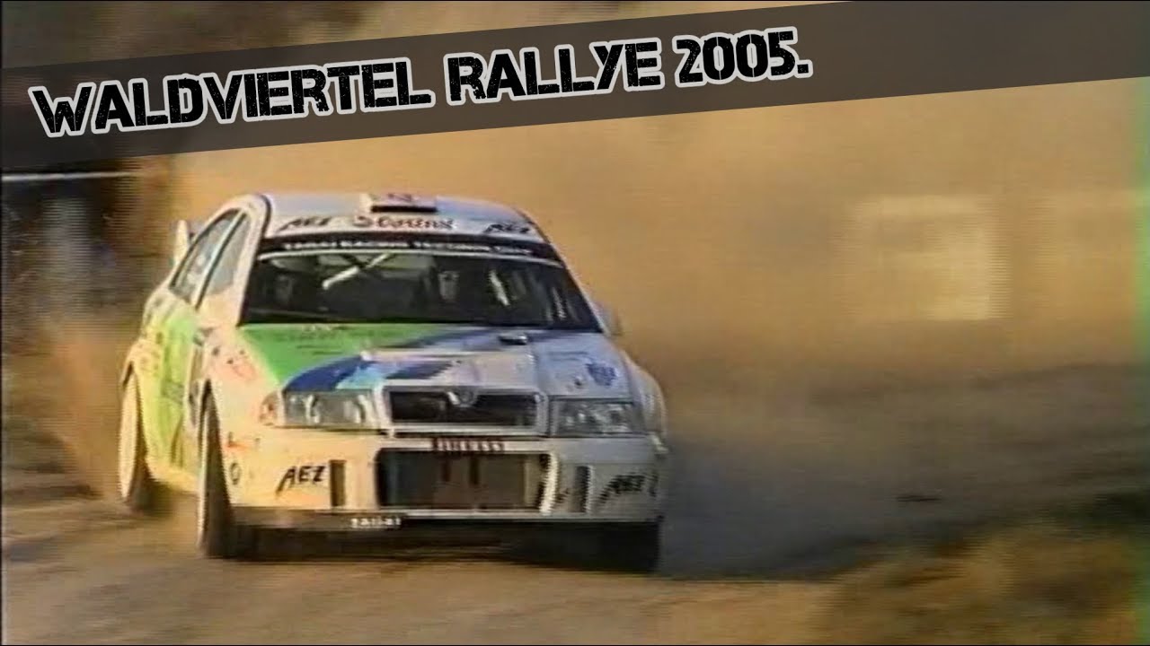 #RetroRallye NO'40. / Waldviertel Rallye 2005. - TheLepoldMedia