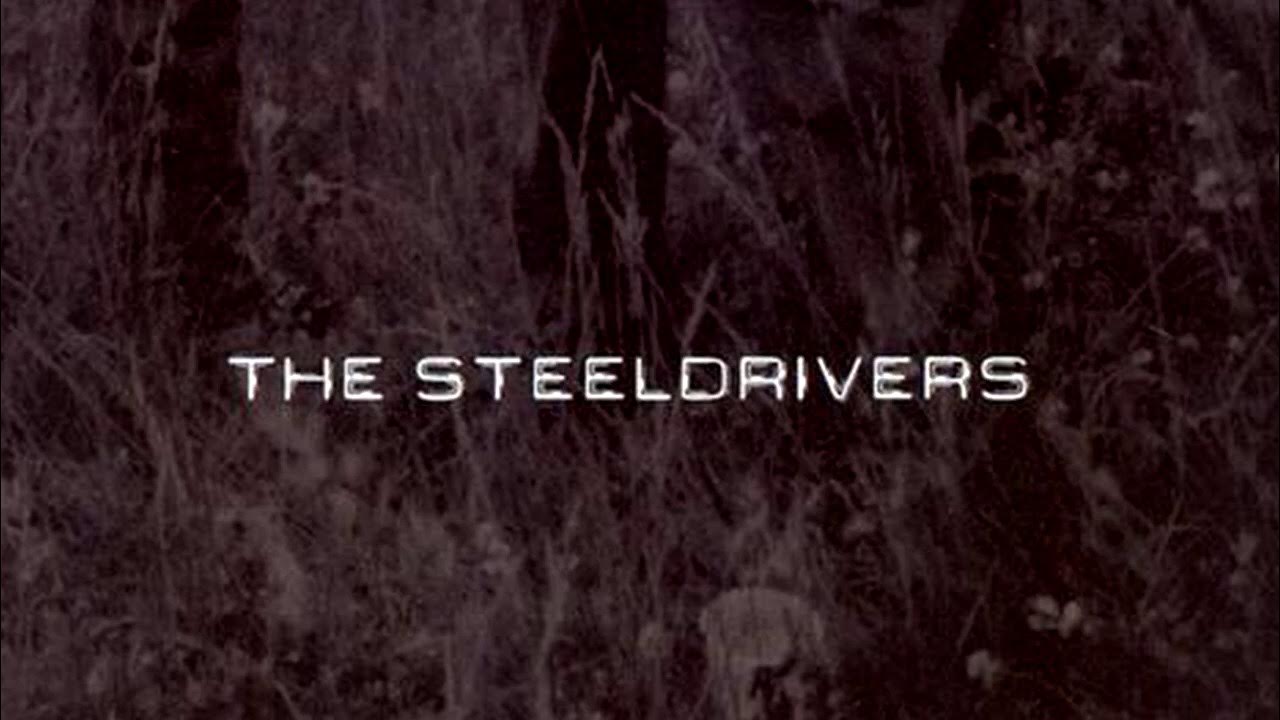 The Steeldrivers If It Hadn't Been For Love (lyrics) YouTube
