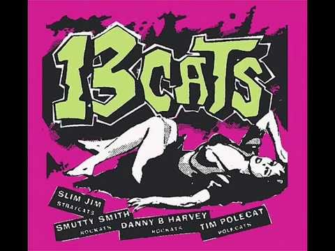 13 Cats - One Hand Loose