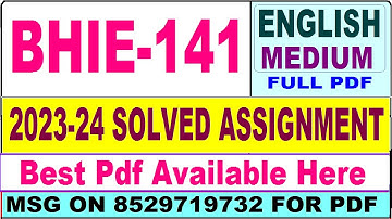 BHIE 141 solved assignment 2023-24 || bhie 141 solved assignment 2024 in English || bhie 141 english