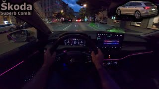 2024 Škoda Superb Combi 2.0 Tdi Dsg Night Pov Driving