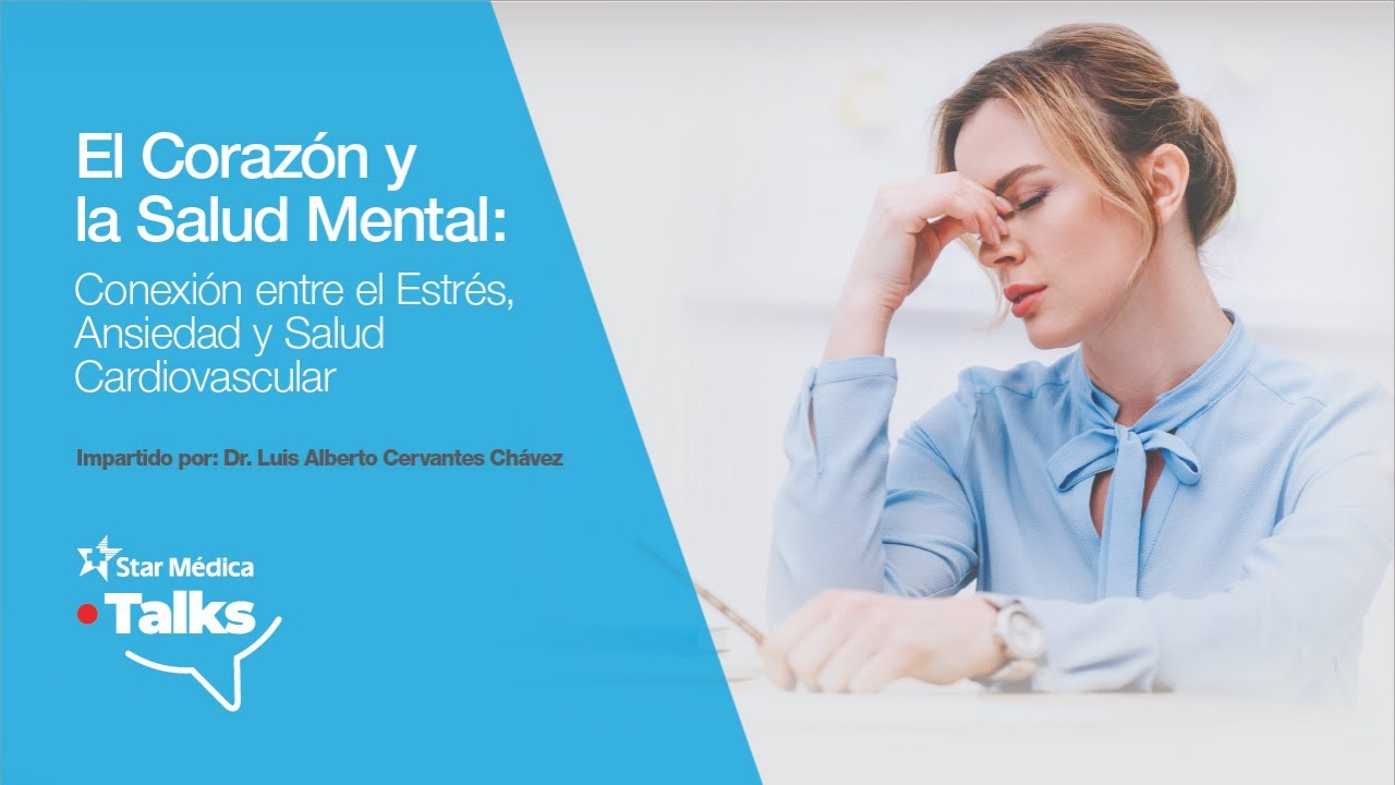 El Corazón y la Salud Mental: Conexión entre el Estrés, Ansiedad y ...