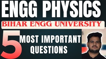 Engineering Physics Most Important Questions BEU | BEU Physics Questions 2025