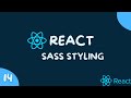 React tutorial 14  sass styling
