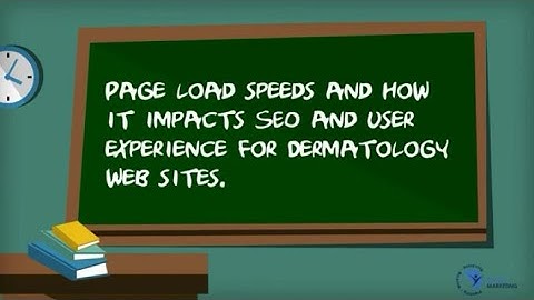 How Page Load Speed Impacts SEO and User Experience for a Dermatology Website
