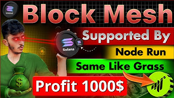 Block Mesh Mining Same Like Grass, Node Run Full Guide, BlockMesh Solana