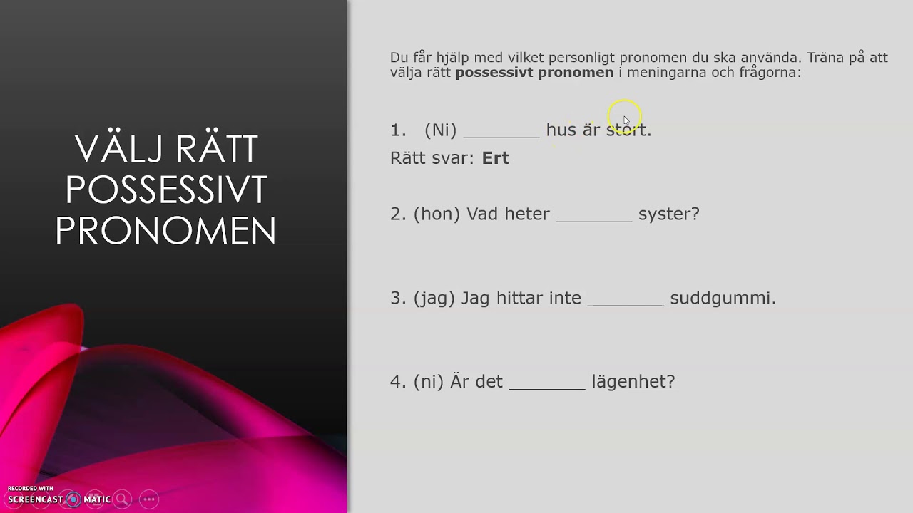 Träna på att välja rätt possessivt pronomen, 12 uppgifter