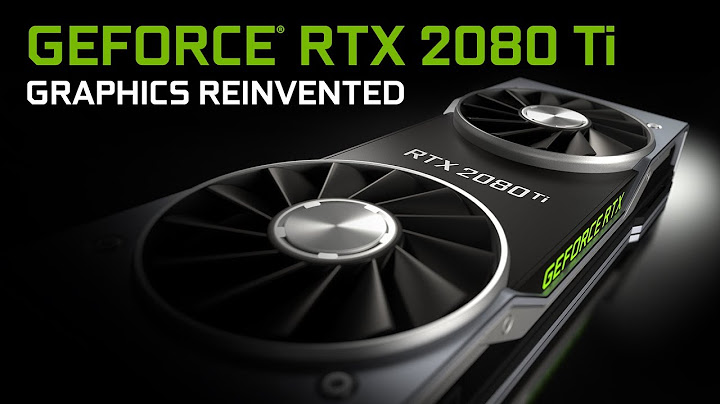 GeForce RTX - Graphics Reinvented