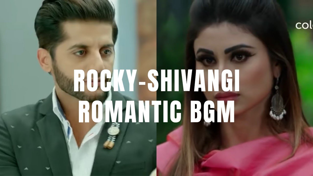 Rocky   Shivangi Romantic BGM  Naagin 2 