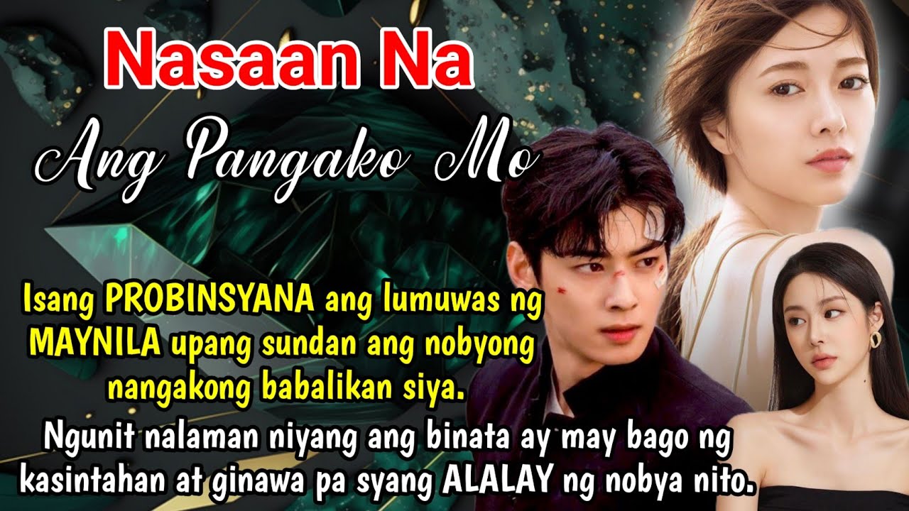 Isang PROBINSYANA ang lumuwas ng Maynila upang SUNDAN ang nobyong nangakong babalikan sya.