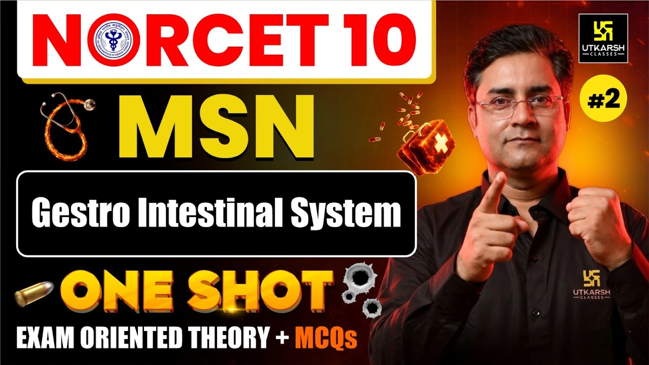 NORCET 10 One Shot Class #1 | MSN AIIMS NORCET 10 Preparation | Nilesh Sir | Utkarsh Nursing Classes