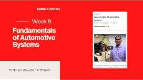 Fundamentals of Automotive Systems  | Week 1 Quiz | Assignment 1 Solution | NPTEL | SWAYAM 2023