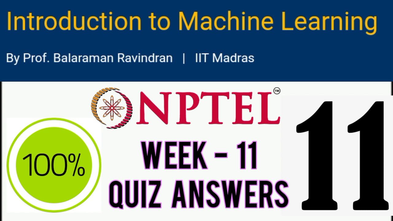 introduction to machine learning nptel assignment 11 answers 2023