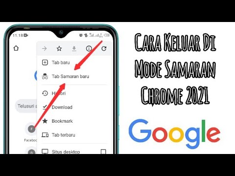 Video: Bagaimanakah cara saya keluar daripada mod Inkognito dalam Google Chrome?