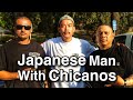 Why This Japanese Man living With Chicanos? 🇯🇵🇲🇽