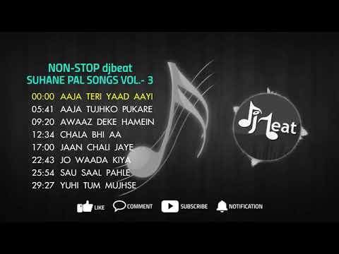Suhane Pal Vol 3 plz subscribe  Evergreen Old is Gold  Bollywood djbeat Songs Collection 