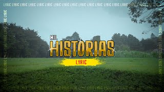 Luis Alfonso Partida &quot;El Yaki&quot;- Mil Historias (LYRICS)