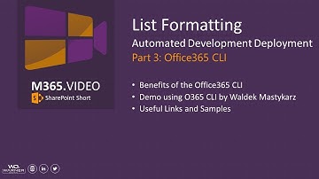 List Formatting Automated Deployment Part 3 - Office365 CLI