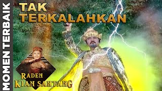 SAKTI! Tak Ada yang Mampu Kalahkan Prabu Siliwangi - Momen Terbaik Kian Santang (30/7)