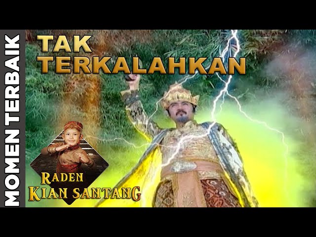 SAKTI! Tak Ada yang Mampu Kalahkan Prabu Siliwangi - Momen Terbaik Kian Santang (30/7) class=