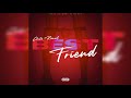 Chito Rana$ - Best Friend (Official Audio)