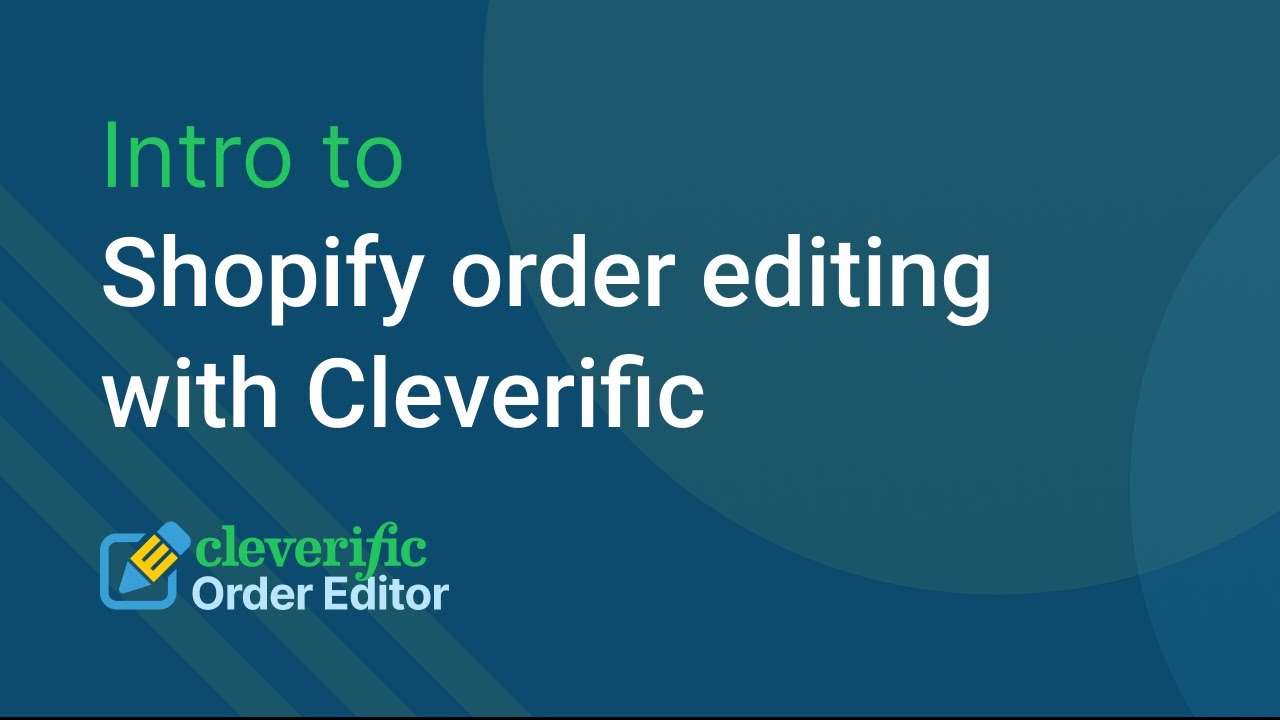 Introduction to Order Editing with Cleverific - YouTube