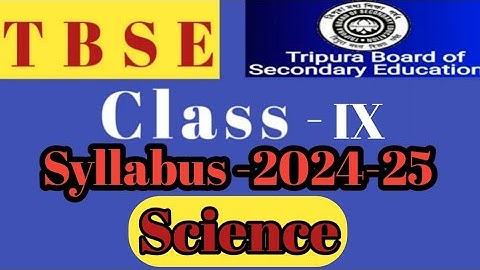 TBSE Class 9 science syllabus 2024-25 #scert #tripura