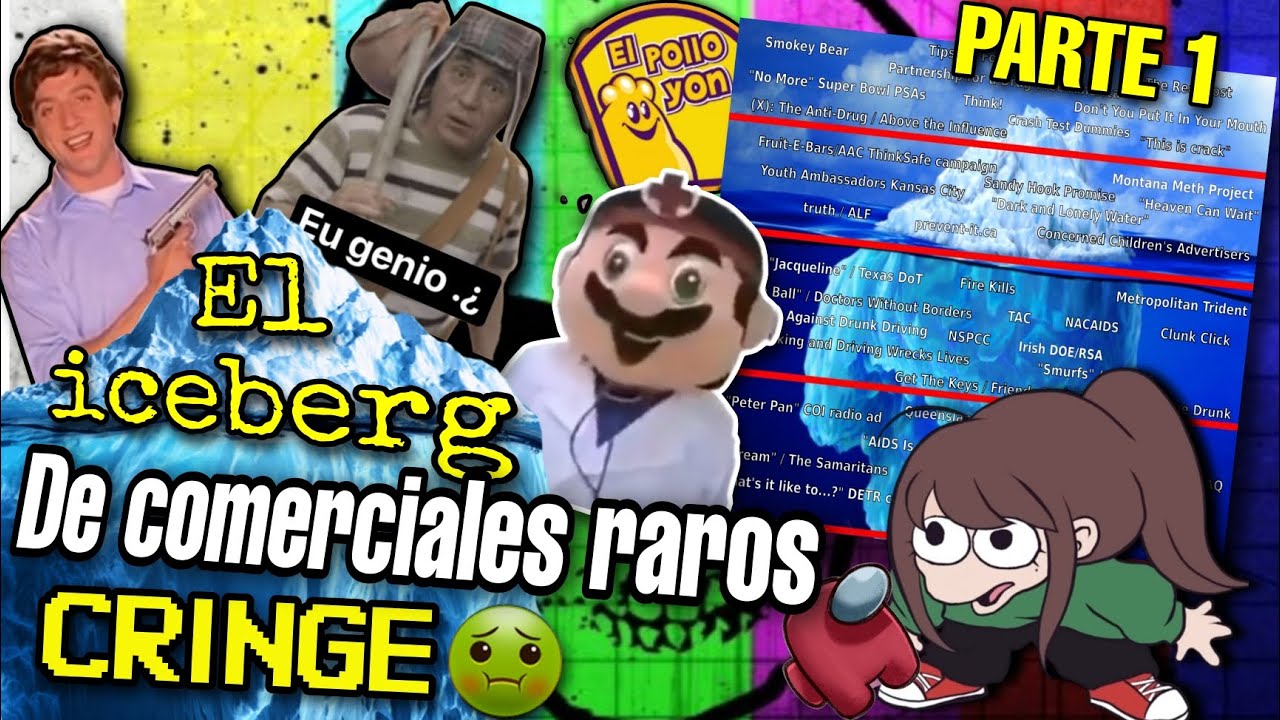 Iceberg de comerciales Raros y Cringe parte 1 @CukiKuin
