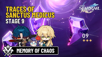 Memory of Chaos - Stage 9 | Traces of Sanctus Medicus | Honkai: Star Rail
