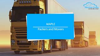 Maple Packers Movers In Delhi Moving India