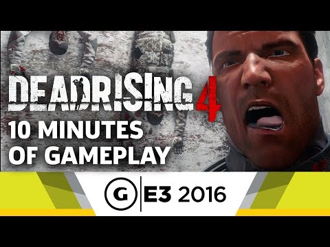 10 Minutes of Dead Rising 4 Gameplay - E3 2016