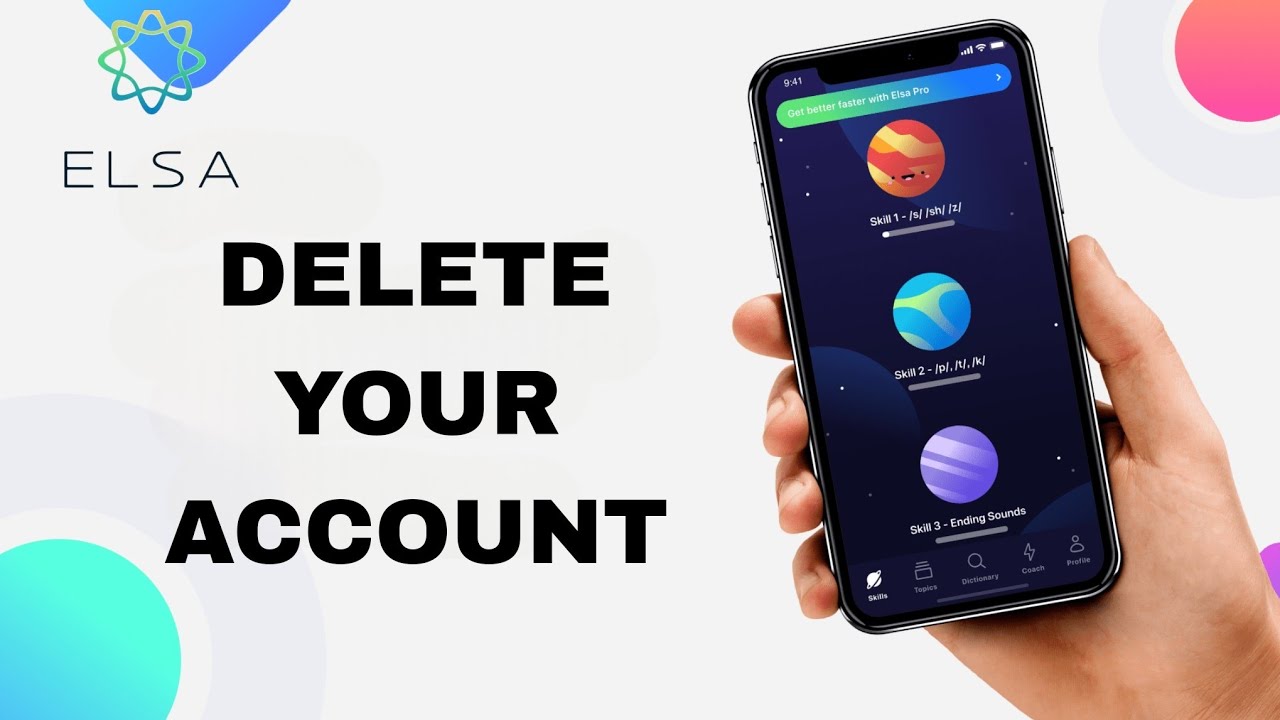 How To Delete Your Account On Elsa Speak App
