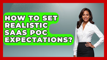 How To Set Realistic SaaS POC Expectations? - Legal And HR SaaS Stack