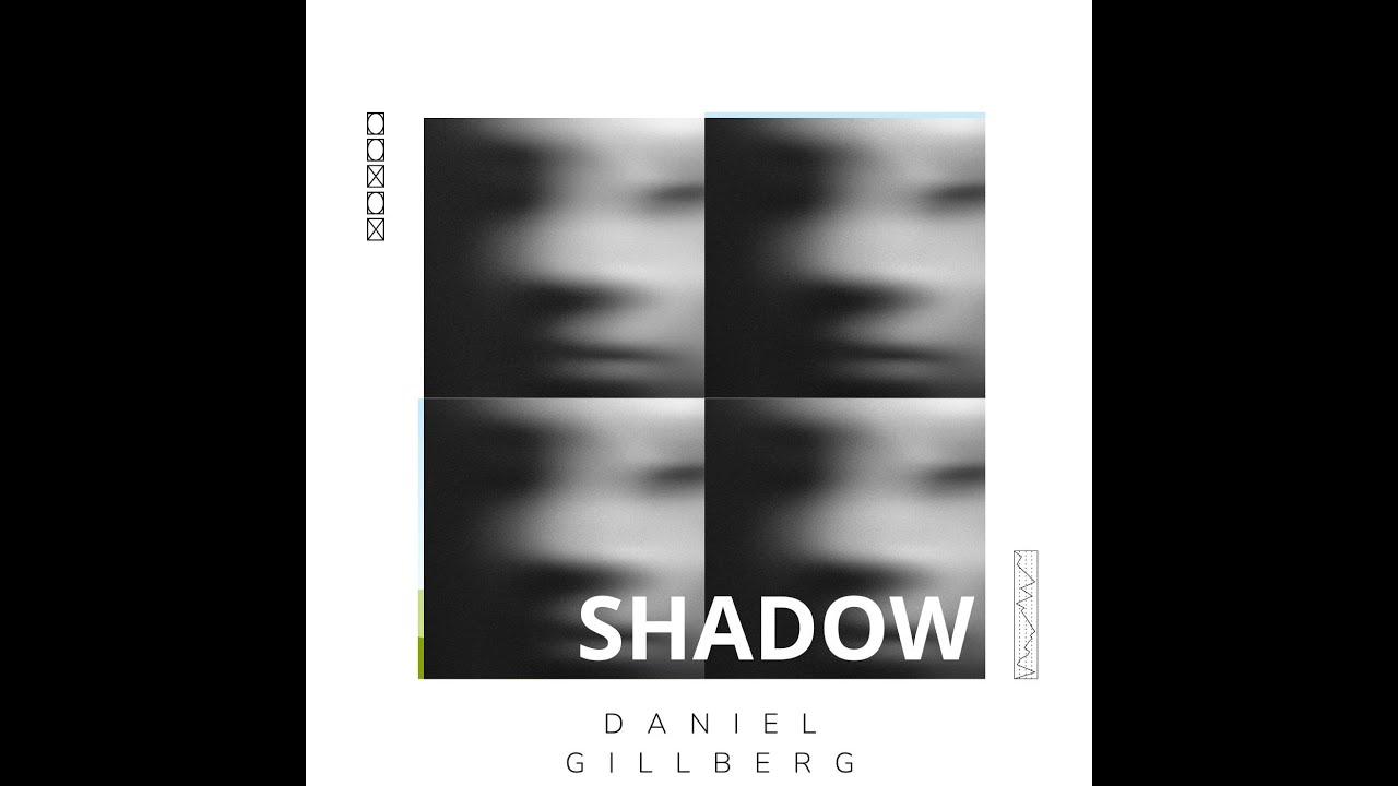 Shadow - Daniel Gillberg