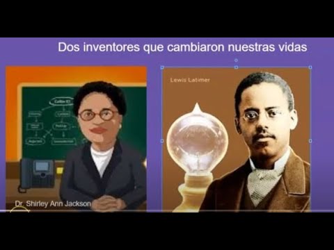 Inventores Afroamericanos: Sherley Ann Jackson y Lewis Latimer