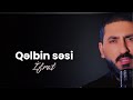 İfrat - QƏLBİN SƏSİ