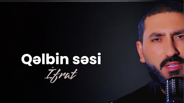 İfrat - QƏLBİN SƏSİ