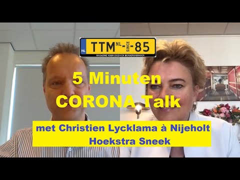 5 Minuten CORONA Talk - met Christien Lycklama à Nijeholt, Hoekstra Sneek