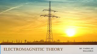 Electromagnetic Theory | Classical Electromagnetism | Complete Audiobook