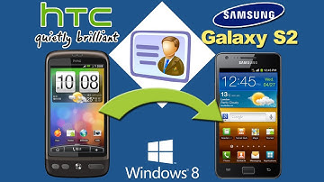 HTC to Galaxy S2 [Contacts Transfer]: How to Transfer Contacts from HTC to Samsung Galaxy S2?