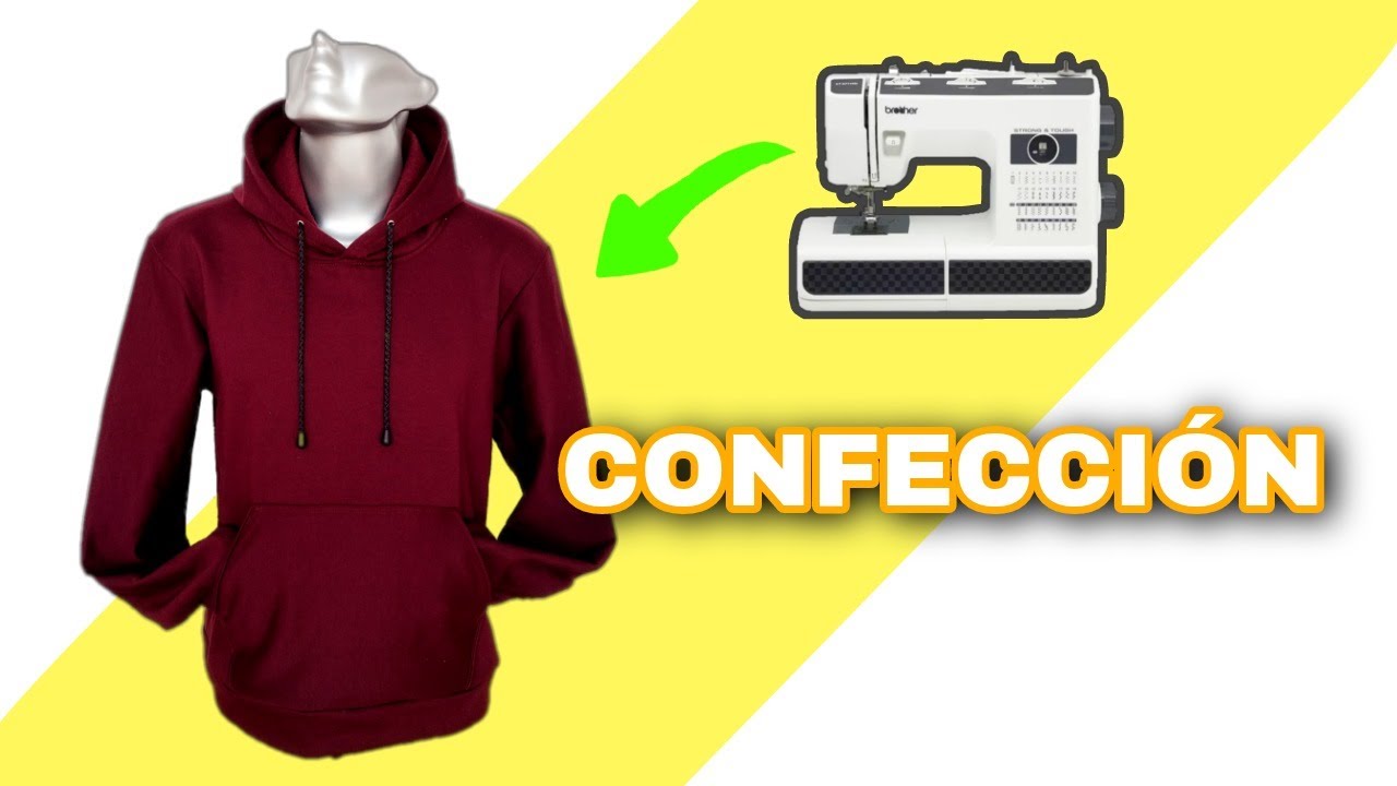 COMO CONFECCIONAR LA SUDADERA CON CAPUCHA